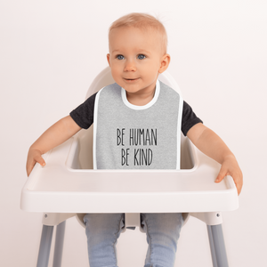 'Be Human, Be Kind' Embroidered Bib